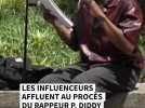 Les influenceurs affluent au procès du rappeur P. Diddy