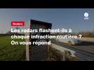 VIDEO. Les radars flashent-ils à chaque infraction routière ? On vous répond