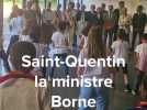 Elisabeth Borne à Saint-Quentin