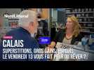VOTRE PAROLE | Superstitions, gros gains, espoirs : le vendredi 13 vous fait peur ou rêver ?