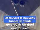 Plus de 10 ans après sa fermeture, découvrez à quoi ressemble le nouveau tunnel du Col de Tende