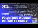 Football : Coup de massue pour Lyon, relégué en Ligue 2