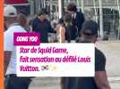 Gong Yoo repéré au défilé Louis Vuitton...
