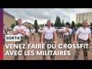 Une séance de sport avec les militaires du 3, ça vous dit ?