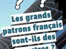 Les grands patrons français sont-ils des monstres 