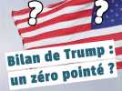 Bilan de Trump  un zéro pointé 