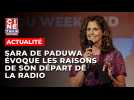 Sara De Paduwa évoque pour la première fois les raisons de son départ du 6-8 sur la Une et du 8/9 sur VivaCité