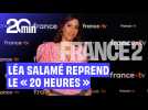Léa Salamé reprend le « 20 Heures » de France 2