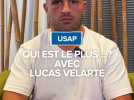 USAP : Qui est le plus ... avec Lucas Velarte.