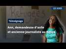 Témoignage : Ann, demandeuse d'asile et ancienne journaliste au Kenya