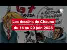 VIDEO. Les dessins de Chaunu du 16 au 20 juin 2025
