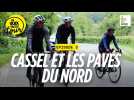 Cassel et ses pavés, haut lieu du Tour de France : on a testé à vélo... et on a vibré !