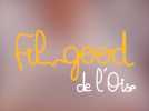 Retrouvez le Fil Good de l'Oise #117