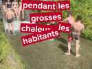 En Haute-Somme, pendant les grosses chaleurs, les habitants se rafraîchissent comme ils peuvent