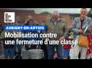 Mobilisation contre une fermeture de classe à Aubigny-en-Artois