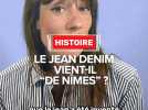 Le jean vient-il vraiment de Nîmes ?