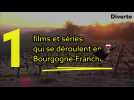films et série qui se déroulent en Bourgogne Franche-Comté