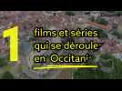 films et séries tournés en Occitanie