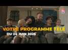 Votre programme télé du mardi 24 juin 2025