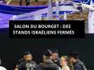 Salon du Bourget : des stands israéliens fermés