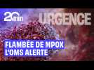 Mpox : L'OMS maintient son alerte mondiale face à la flambée des cas