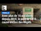 Wimille : avec plus de 16 accidents depuis 2018, le pont de l'A16 cause encore des dégâts