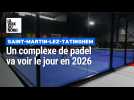 Encore un projet de complexe de padel dans l'Audomarois