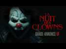 LA NUIT DES CLOWNS - Bande-annonce (VF)