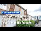 Un corps retrouvé dans un jardin à Saint-Pol-sur-Mer