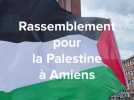 Rassemblement pour la Palestine à Amiens