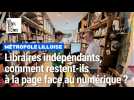 Libraires indépendants : comment restent-ils à la page face au numérique et grandes enseignes ?