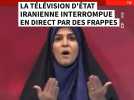 La télévision d'État iranienne interrompue en direct par des frappes