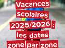 Vacances scolaires : voici les dates pour l'année 2025/2026