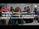 VIDEO. Vacances, écrans, sport... « Les temps de l'enfant » au coeur d'une nouvelle Convention citoyenne