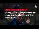 VIDÉO. WTT Star Contender de Ljubljana. Gauzy, Yuan... À quelle heure et sur quelle chaîne voir les Français?