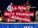 La fête de la musique 2025 à Abbeville