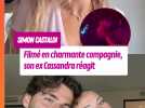 Simon Castaldi aperçu en charmante compagnie, son ex Cassandra Jullia réagit