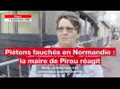 VIDÉO. Piétons fauchés en Normandie : « La commune est vraiment meurtrie », réagit la maire de Pirou