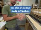 Des skis artisanaux made in Vaucluse