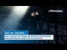Jul au cinéma : son concert au Stade de France retransmis dans plusieurs salles en Provence