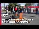 Les salariés de l'usine Sonoco en grève à Laon