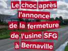 Fermeture de la Société française de Galvanoplastie (SFG) à Bernaville