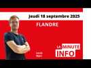 La Minute de l'info du Journal des Flandres du jeudi 18 septembre 2025