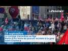 Le cortège marseillais se fige Porte d'Aix faute de pouvoir accéder à la gare Saint-Charles