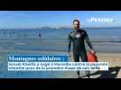 Ismaël Khelifa a lancé son défi sportif et caritatif Montagnes solidaires depuis le Frioul
