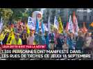 Grève du 18 septembre : 1 300 personnes ont manifesté dans les rues de Troyes ce jeudi