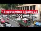 VIDÉO. Une manifestation a réuni environ 1 000 personnes à Saint-Lô ce jeudi
