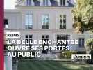La Belle Enchantée ouvre ses portes au public