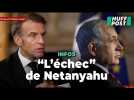 À la télévision israélienne, Emmanuel Macron pointe « l'échec » de Benjamin Netanyahu