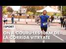 J'ai testé pour vous : la corrida de Vitry-le-François